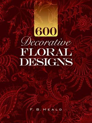 cover image of 600 Decorative Floral Designs
